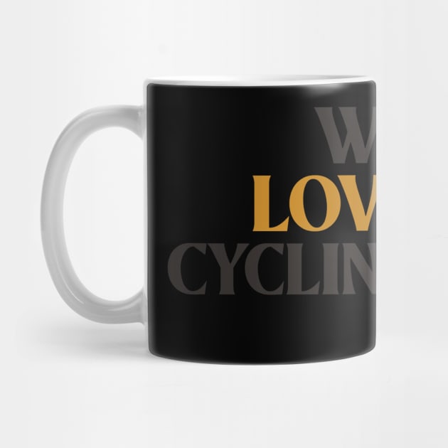 We love biking by Baldodesign LLC.